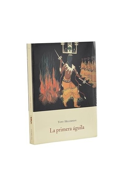 LA PRIMERA ÁGUILA - Tony Hillerman